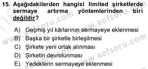 Şirketler Muhasebesi Dersi 2018 - 2019 Yılı (Vize) Ara Sınav Soruları 15. Soru