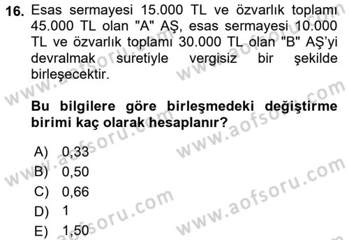 Şirketler Muhasebesi Dersi 2018 - 2019 Yılı (Final) Dönem Sonu Sınav Soruları 16. Soru