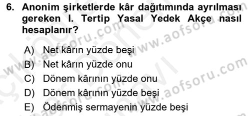 Şirketler Muhasebesi Dersi 2018 - 2019 Yılı (Final) Dönem Sonu Sınav Soruları 6. Soru