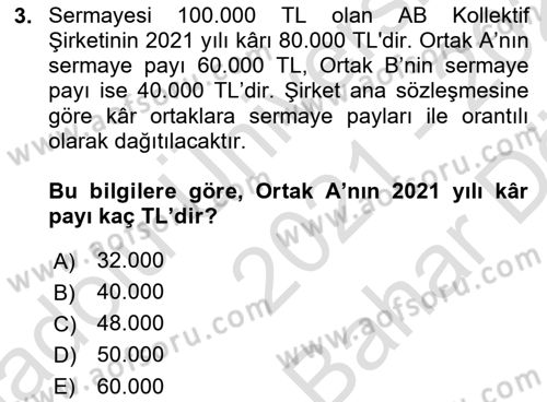 Şirketler Muhasebesi Dersi 2021 - 2022 Yılı (Vize) Ara Sınav Soruları 3. Soru