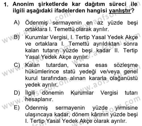 Şirketler Muhasebesi Dersi 2021 - 2022 Yılı (Final) Dönem Sonu Sınav Soruları 1. Soru