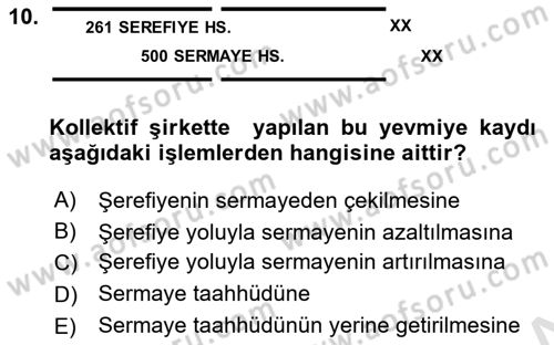 Şirketler Muhasebesi Dersi 2021 - 2022 Yılı (Final) Dönem Sonu Sınav Soruları 10. Soru
