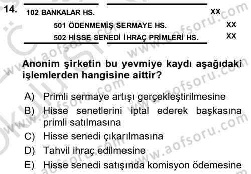 Şirketler Muhasebesi Dersi 2021 - 2022 Yılı Yaz Okulu Sınav Soruları 14. Soru