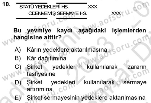 Şirketler Muhasebesi Dersi 2023 - 2024 Yılı (Vize) Ara Sınav Soruları 10. Soru