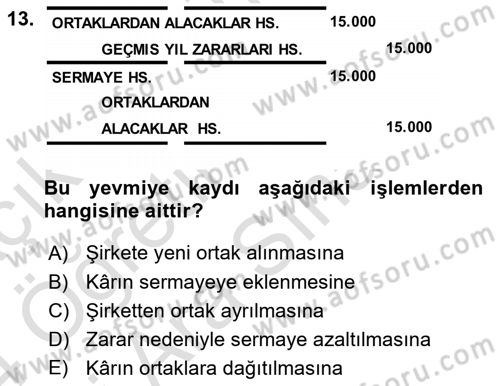 Şirketler Muhasebesi Dersi 2023 - 2024 Yılı (Vize) Ara Sınav Soruları 13. Soru