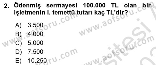 Şirketler Muhasebesi Dersi 2023 - 2024 Yılı (Final) Dönem Sonu Sınav Soruları 2. Soru