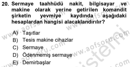 Şirketler Muhasebesi Dersi 2023 - 2024 Yılı (Final) Dönem Sonu Sınav Soruları 20. Soru