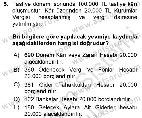 Şirketler Muhasebesi Dersi 2023 - 2024 Yılı Yaz Okulu Sınav Soruları 5. Soru