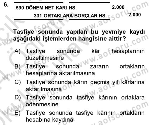 Şirketler Muhasebesi Dersi 2023 - 2024 Yılı Yaz Okulu Sınav Soruları 6. Soru