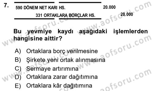 Şirketler Muhasebesi Dersi 2023 - 2024 Yılı Yaz Okulu Sınav Soruları 7. Soru