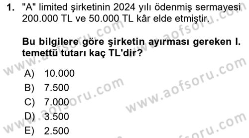Şirketler Muhasebesi Dersi 2024 - 2025 Yılı (Vize) Ara Sınav Soruları 1. Soru