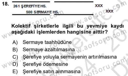Şirketler Muhasebesi Dersi 2024 - 2025 Yılı (Vize) Ara Sınav Soruları 18. Soru