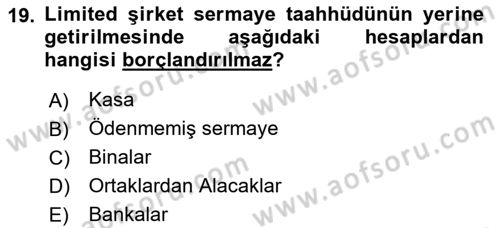Şirketler Muhasebesi Dersi 2024 - 2025 Yılı (Vize) Ara Sınav Soruları 19. Soru