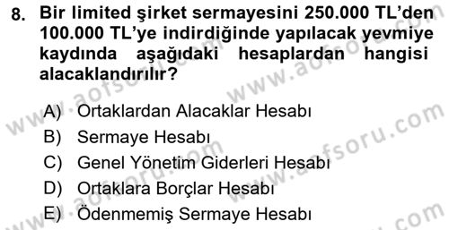 Şirketler Muhasebesi Dersi 2024 - 2025 Yılı (Vize) Ara Sınav Soruları 8. Soru