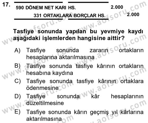Şirketler Muhasebesi Dersi 2024 - 2025 Yılı (Final) Dönem Sonu Sınav Soruları 17. Soru