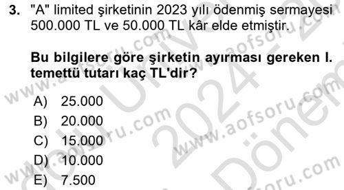 Şirketler Muhasebesi Dersi 2024 - 2025 Yılı (Final) Dönem Sonu Sınav Soruları 3. Soru