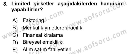 Şirketler Muhasebesi Dersi 2024 - 2025 Yılı (Final) Dönem Sonu Sınav Soruları 8. Soru