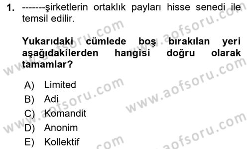 Şirketler Muhasebesi Dersi 2024 - 2025 Yılı Yaz Okulu Sınav Soruları 1. Soru