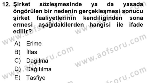 Şirketler Muhasebesi Dersi 2024 - 2025 Yılı Yaz Okulu Sınav Soruları 12. Soru