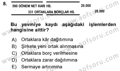 Şirketler Muhasebesi Dersi 2024 - 2025 Yılı Yaz Okulu Sınav Soruları 8. Soru