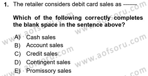 Accounting 1 Dersi 2020 - 2021 Yılı Yaz Okulu Sınav Soruları 1. Soru