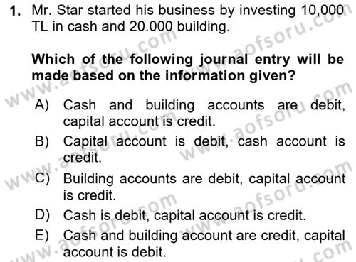 Accounting 1 Dersi 2023 - 2024 Yılı (Vize) Ara Sınav Soruları 1. Soru