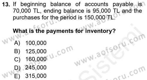 Accounting 2 Dersi 2018 - 2019 Yılı (Final) Dönem Sonu Sınav Soruları 13. Soru