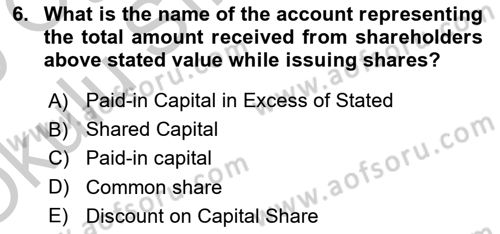 Accounting 2 Dersi 2018 - 2019 Yılı Yaz Okulu Sınav Soruları 6. Soru