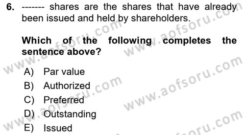 Accounting 2 Dersi 2020 - 2021 Yılı Yaz Okulu Sınav Soruları 6. Soru