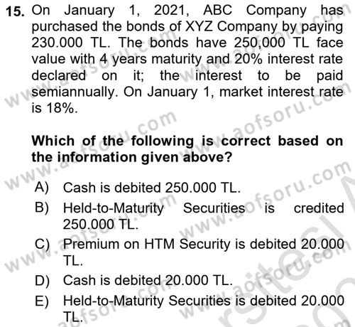 Accounting 2 Dersi 2024 - 2025 Yılı (Vize) Ara Sınav Soruları 15. Soru
