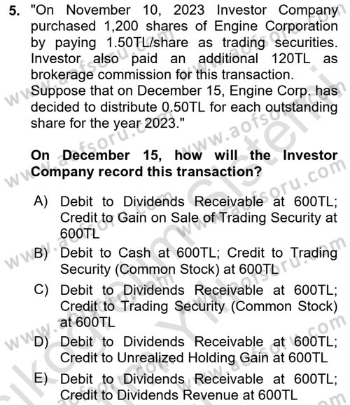 Accounting 2 Dersi 2024 - 2025 Yılı Yaz Okulu Sınav Soruları 5. Soru