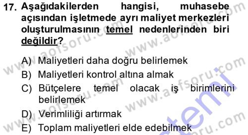 Maliyet Muhasebesi Dersi 2013 - 2014 Yılı (Vize) Ara Sınav Soruları 17. Soru