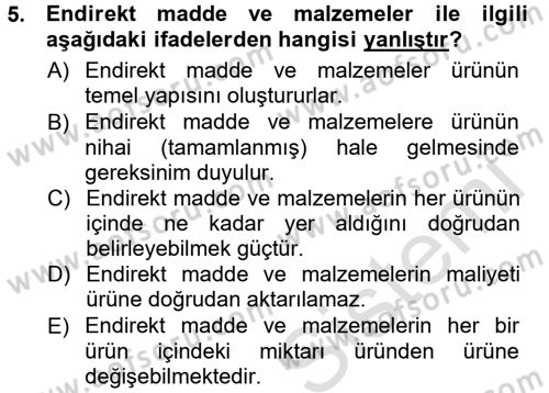 Maliyet Muhasebesi Dersi 2013 - 2014 Yılı Tek Ders Sınav Soruları 5. Soru