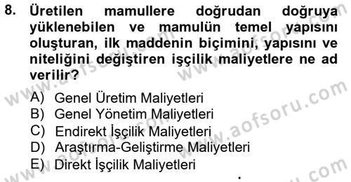 Maliyet Muhasebesi Dersi 2013 - 2014 Yılı Tek Ders Sınav Soruları 8. Soru