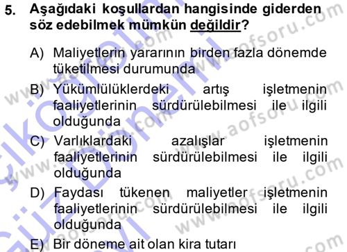 Maliyet Muhasebesi Dersi 2014 - 2015 Yılı (Vize) Ara Sınav Soruları 5. Soru