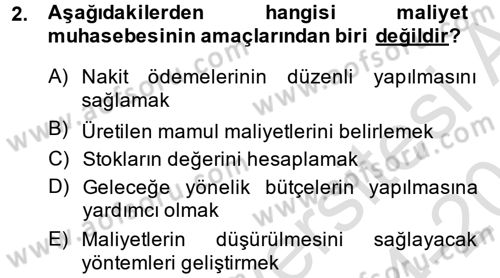 Maliyet Muhasebesi Dersi 2014 - 2015 Yılı Tek Ders Sınav Soruları 2. Soru