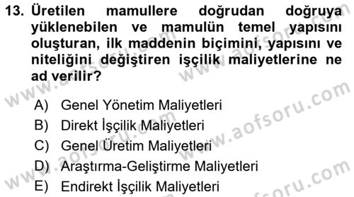 Maliyet Muhasebesi Dersi 2016 - 2017 Yılı (Vize) Ara Sınav Soruları 13. Soru