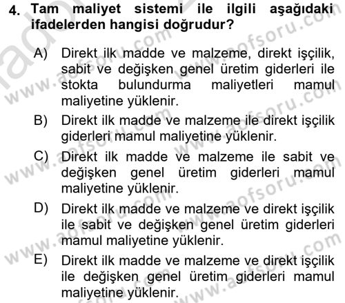 Maliyet Muhasebesi Dersi 2017 - 2018 Yılı (Vize) Ara Sınavı 4. Soru