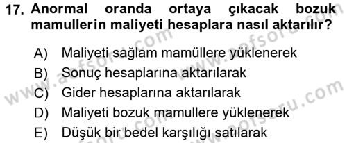 Maliyet Muhasebesi Dersi 2018 - 2019 Yılı Yaz Okulu Sınav Soruları 17. Soru