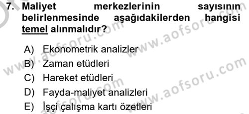 Maliyet Muhasebesi Dersi 2018 - 2019 Yılı Yaz Okulu Sınav Soruları 7. Soru