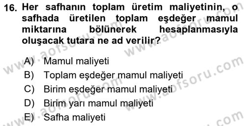 Maliyet Muhasebesi Dersi 2019 - 2020 Yılı (Final) Dönem Sonu Sınav Soruları 16. Soru