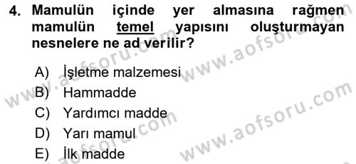Maliyet Muhasebesi Dersi 2019 - 2020 Yılı (Final) Dönem Sonu Sınav Soruları 4. Soru