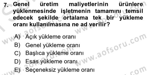Maliyet Muhasebesi Dersi 2019 - 2020 Yılı (Final) Dönem Sonu Sınav Soruları 7. Soru
