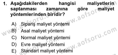 Maliyet Muhasebesi Dersi 2022 - 2023 Yılı (Final) Dönem Sonu Sınav Soruları 1. Soru