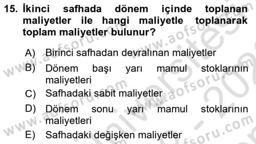 Maliyet Muhasebesi Dersi 2022 - 2023 Yılı (Final) Dönem Sonu Sınav Soruları 15. Soru