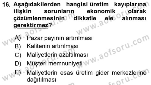 Maliyet Muhasebesi Dersi 2022 - 2023 Yılı (Final) Dönem Sonu Sınav Soruları 16. Soru