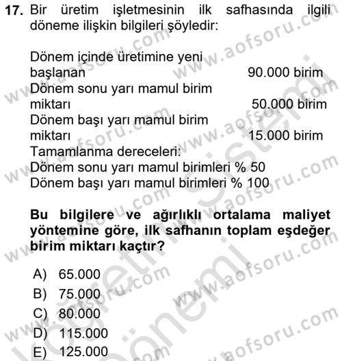 Maliyet Muhasebesi Dersi 2022 - 2023 Yılı (Final) Dönem Sonu Sınav Soruları 17. Soru
