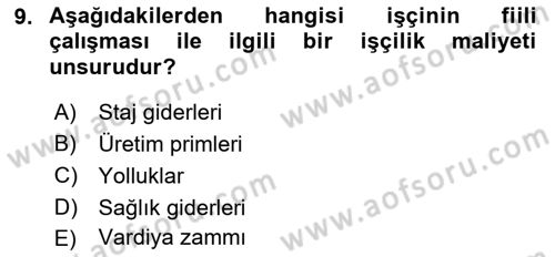 Maliyet Muhasebesi Dersi 2022 - 2023 Yılı Yaz Okulu Sınav Soruları 9. Soru