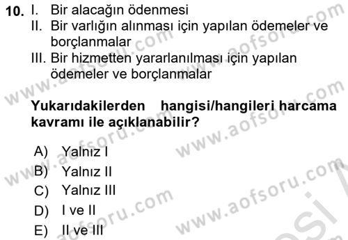 Maliyet Muhasebesi Dersi 2024 - 2025 Yılı (Vize) Ara Sınav Soruları 10. Soru