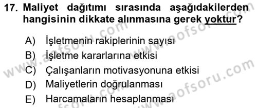 Maliyet Muhasebesi Dersi 2024 - 2025 Yılı (Vize) Ara Sınav Soruları 17. Soru
